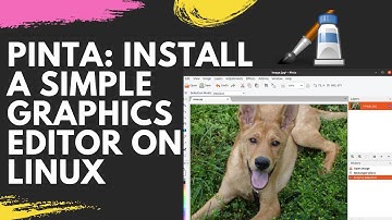PINTA: Install a Simple Graphics Editor on Linux