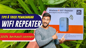 Cara Settings Wifi Repeater ke Router/Wifi Utama - penguat signal wifi