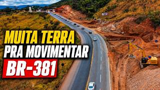 Duplicação da BR-381 avança com grande movimentação de terra no Lote 8A