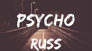 Russ - Psycho (Pt. 2) (Lyrics)