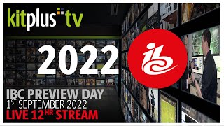 IBC 2022 Exhibitor Preview Day LIVE