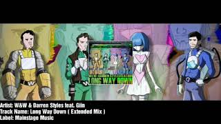 Wu0026w U0026 Darren Styles Feat Ginn  Long Way Down  Extended Mix 