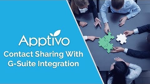 Apptivo - Contact Sharing With G-Suite Integration