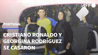 Cristiano Ronaldo y Georgina Rodrรญguez se casaron en total discreciรณn en Portugal | AFP