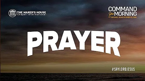 CYM | PRAYER | Dr. Michael Boadi Nyamekye | Episode 976