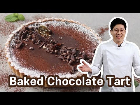 Baked Chocolate Tart  Silky, smooth , soft, so easy and delicious