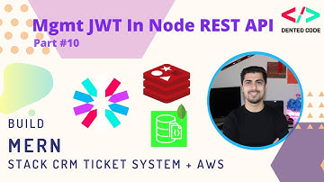 Build A Node REST API [2020] - Manage JWT In Backend REST API  - #10 Build MERN Stack CRM System