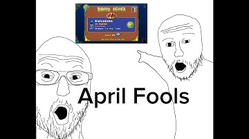 April Fools (Explores by RobTop) 2025 April Fools
