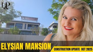 Elysian Mansion Construction Update, October 2025