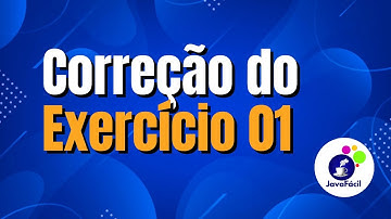 CORREÇÃO DO EXERCÍCIO 01