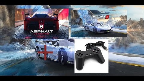 how to play asphalt 8 or 9 with gamepad or controller in pc or laptop