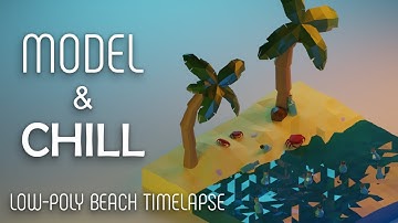 Low-Poly Beach Timelapse. Model and chill. Isometric. Blender 2.82.