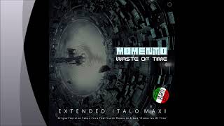 Momento - Waste Of Time (Extended Vocal Club Mix)