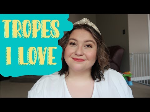 I Love These Tropes | Favorite Tropes with Recs
