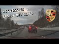 Brake Checked by aggressive Porsche driver?!