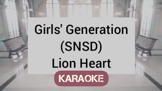 [KARAOKE] SNSD - Lion Heart