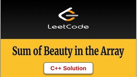 2012 Sum of Beauty in the Array LeetCode