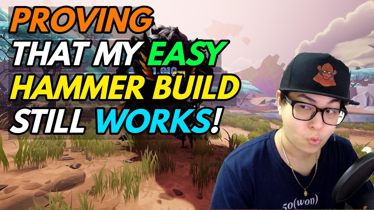 Proof that my DAUNTLESS EASY HAMMER build still works - Patch 1.9.5.