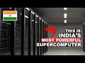 Param siddhiai the most powerful supercomputer of india  simplified