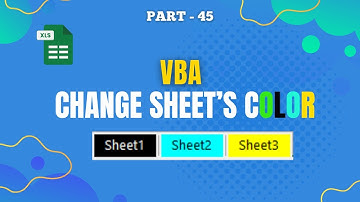 Part 45 - VBA Code to Change Sheet Tab Colors | Excel Beginner to Pro | Hindi
