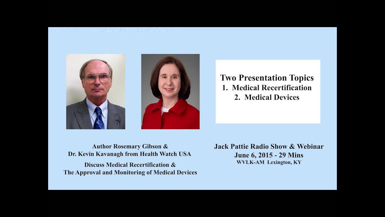 Rosemary Gibson - Medical Recertification - Jack Pattie Show