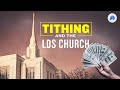 Tithing and the LDS / Mormon Church