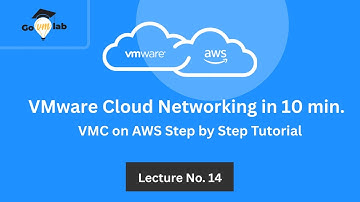 Lecture No. 14 VMware Cloud Networking Simplified | Segment Creation + L2/L3 Connectivity | GoVMlab