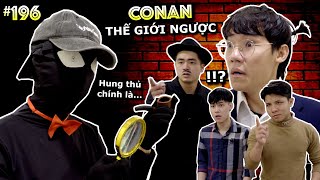 [VINE # 196] Conan Thế Giới Ngược: Thám Tử Đồ Đen Phá Án | WHAT IF Anime & Manga | Ping Lê