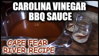 Carolina Vinegar BBQ Sauce Recipe | Cape Fear River Region