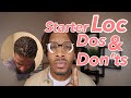 Starter Locs Tips | Dos and Don'ts | Dreadlock Journey (w/ Time Stamps)
