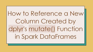 How to Reference a New Column Created by dplyr