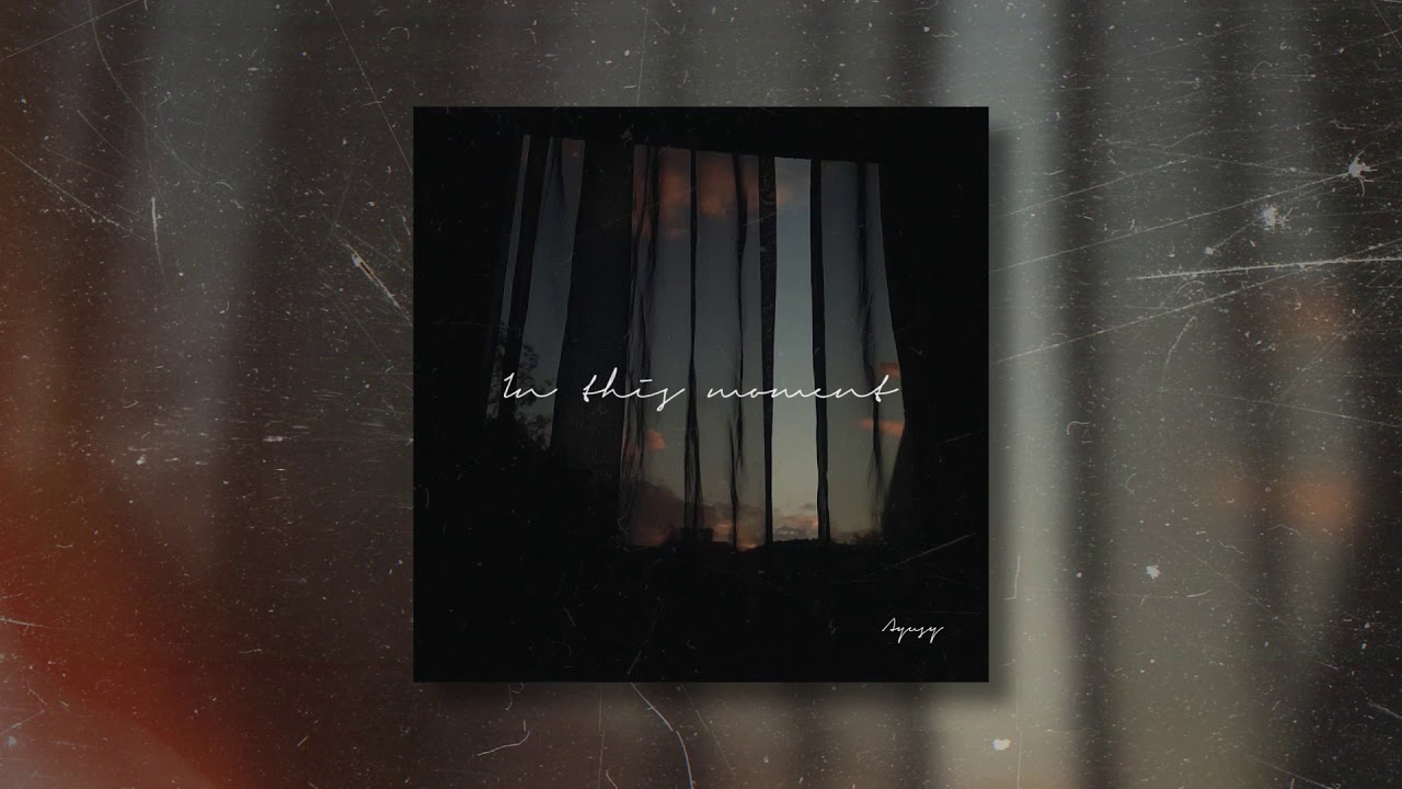In this moment | Ayusy