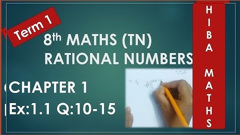 8th Maths Ch 1 Ex 1.1 Q.no 10-15 |Rational Numbers TN Samacheer