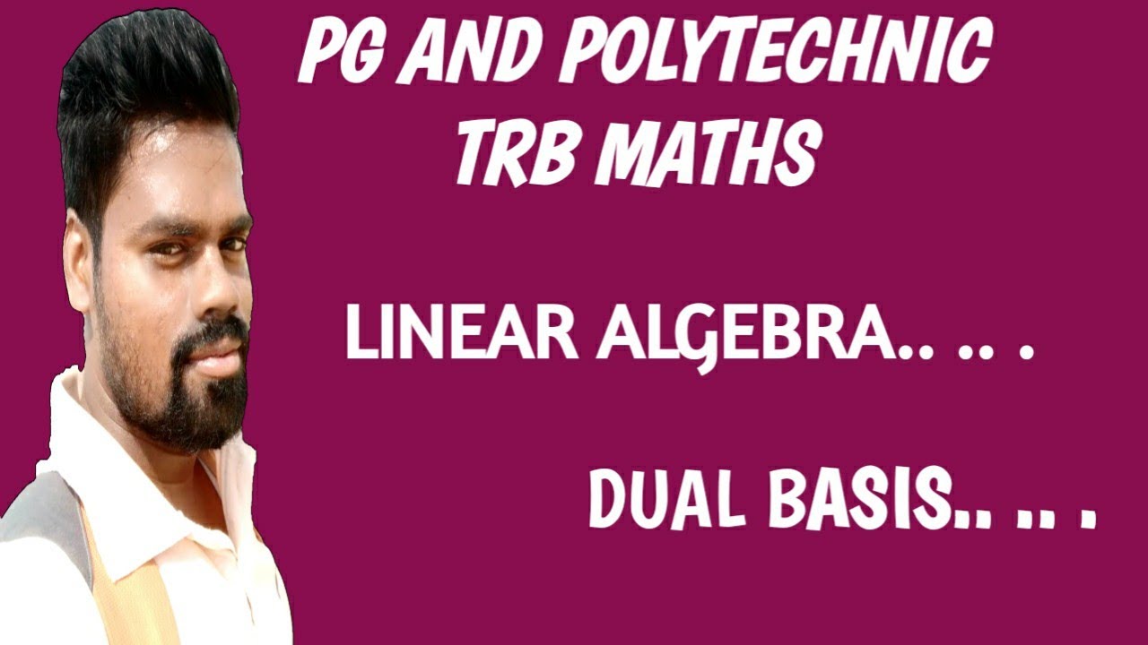 PG AND POLYTECHNIC TRB MATHS || LINEAR ALGEBRA - YouTube
