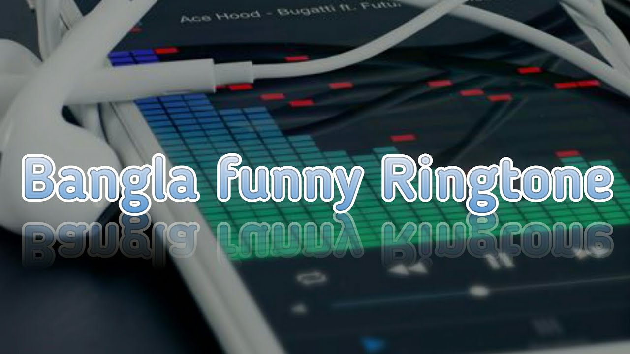 Bangla funny Ringtone YouTube