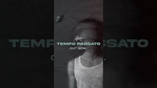 TEMPO PASSATO, out now. #tempopassato