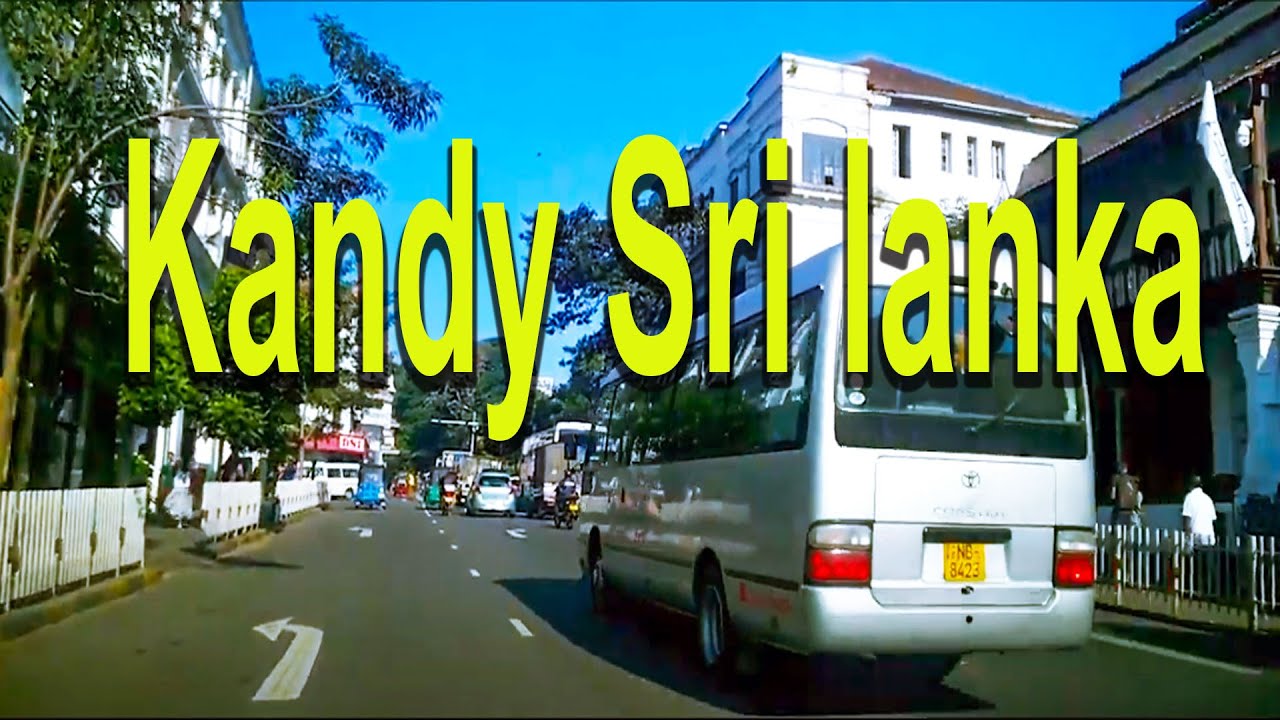 Kandy Road View And Kandyan Dance [ Sri lanka ]