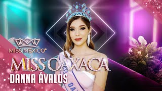 Miss Oaxaca, Danna Ávalos, lista para aventurarse