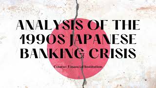1990S Japanese Financial Crisis