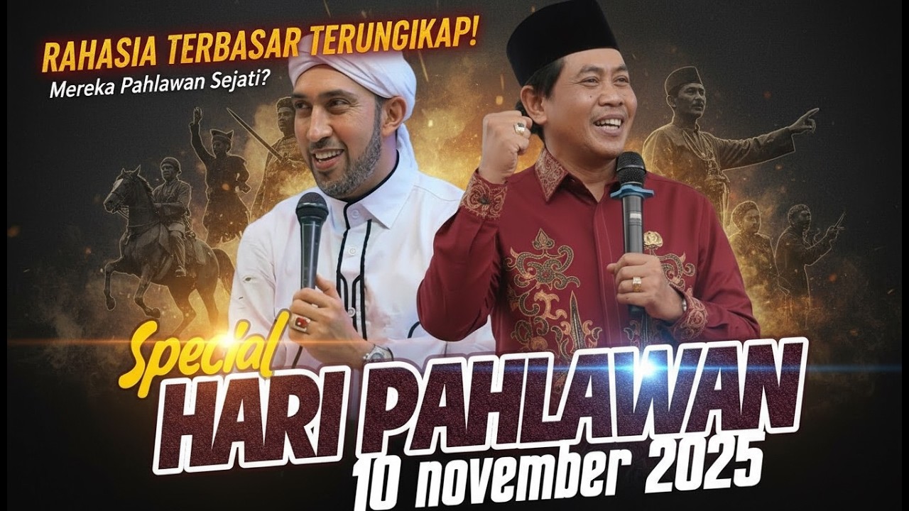 SPECIAL HARI PAHLAWAN !!  1O NOVEMBER / RESOLUSI JIHAD  || ABAH ANZA VS HABIB BIDIN AZZAHIR