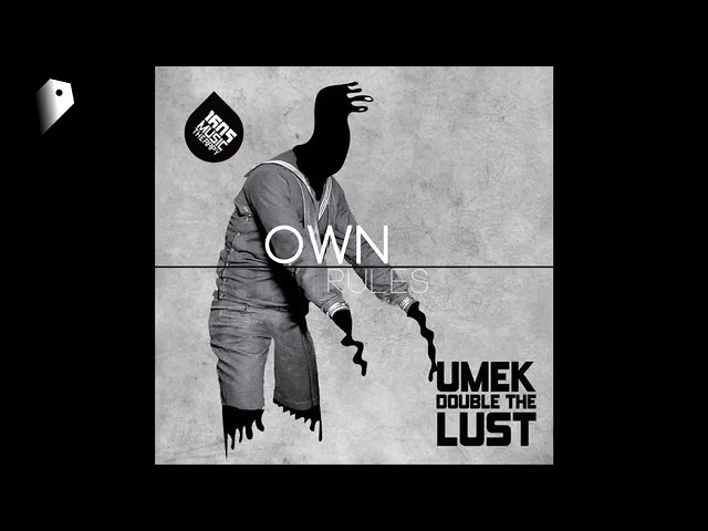UMEK - Double The Lust (Original Mix)