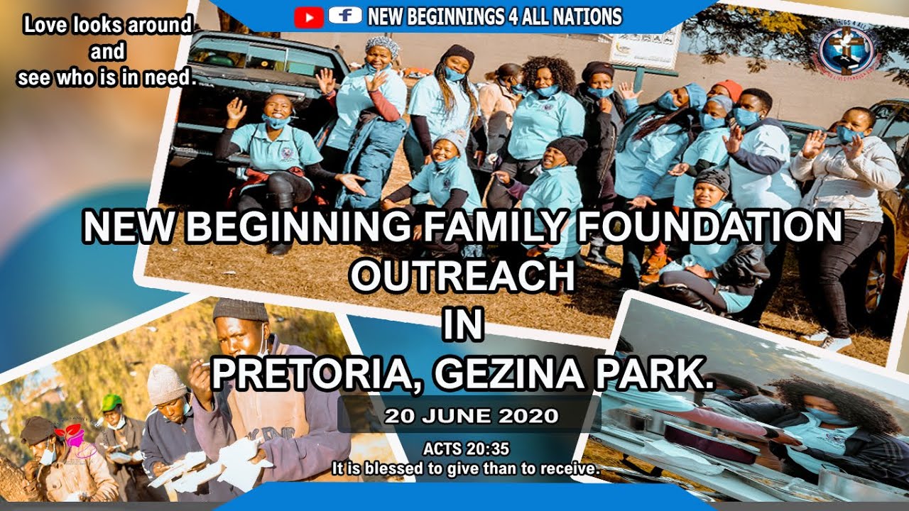 NEW BEGINNING FAMILY FOUNDATION OUTREACH || 20 JUNE 2020