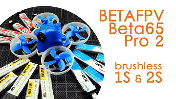 BetaFPV Beta65 Pro 2 brushless 1S & 2S tiny whoop alternative - BNF TESTING