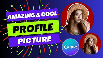 How to Create a Catchy Amazing Profile Picture in Canva (2025)