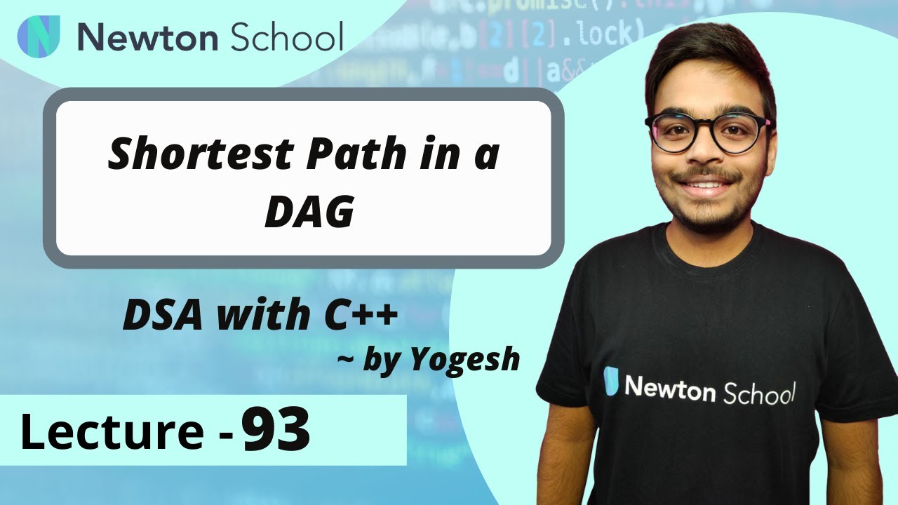 Shortest Path in a DAG | GRAPH | Episode 93 | Yogesh Yogendra | DSA ...