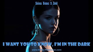 Selena Gomez Ft Zedd  I Want You To Know Im In The Dark 2026 Remix