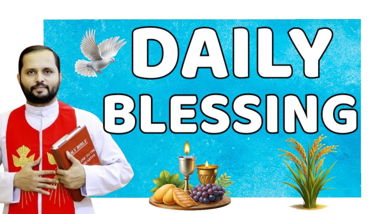 Daily blessing | Mathew vayalamannil | daily blessings for today