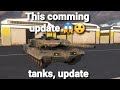 this comming update added, tanks / modern warship