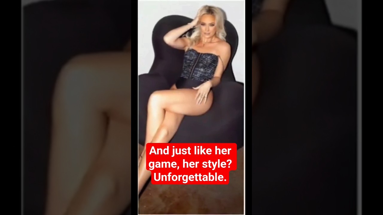 And just like her game, her style? Unforgettable.