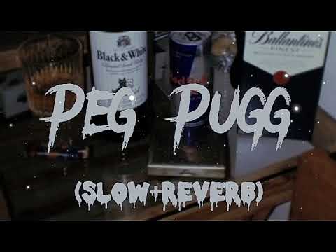 PEG PUGG  -  Lofi (Slowed + Reverb) | Official Audio #musiclyrics #punjabi